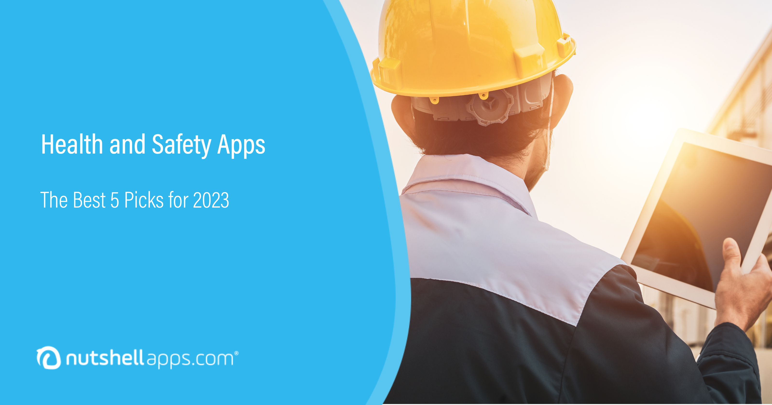 Health and Safety Apps: The Best 5 Picks for 2023 | Nutshell Apps